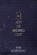 Joy of Missing Out