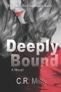 Deeply Bound