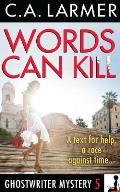 Words Can Kill: A Ghostwriter Mystery 5