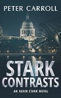 Stark Contrasts: An Adam Stark novel