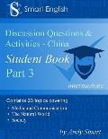 Smart English - TEFL Discussion Questions & Activities - China: Student Book Part 3
