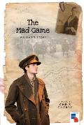 The Mad Game: William's Story