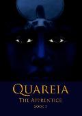 Quareia The Apprentice: Book One