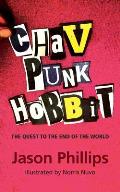Chav Punk Hobbit: The Quest to the End of the World