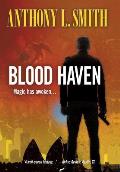 Blood Haven: Magic has awoken...