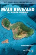 Maui Revealed The Ultimate Guidebook 8th Edition