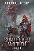 Shattered World II: Russia