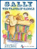 Sally the Travelin' Saddle: A travel book for ages 3-8
