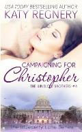 Campaigning for Christopher, the Winslow Brothers #4