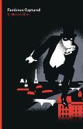 Fantomas Captured: A Fantomas Detective Novel