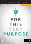 For This Very Purpose (Student Edition): A Study in the Book of 1 Peter