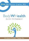 Bodywhealth: Journey to Abundance