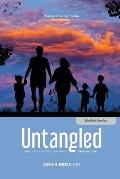 Untangled: Breaking the Cycle of Family Dysfunction