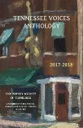 Tennessee Voices Anthology 2017-2018: The Poetry Society of Tennessee
