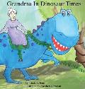 Grandma in Dinosaur Times