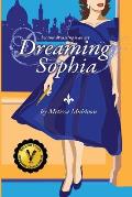 Dreaming Sophia: Because Dreaming is an art