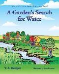 A Garden's Search for Water
