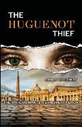 The Huguenot Thief