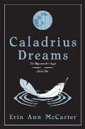 Caladrius Dreams