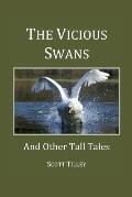 The Vicious Swans: And Other Tall Tales