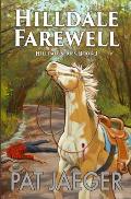 Hilldale Farewell: Hilldale Series: Book 3
