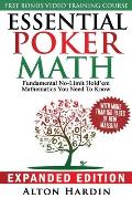 Essential Poker Math Expanded Edition Fundamental No Limit Holdem Mathematics You Need to Know