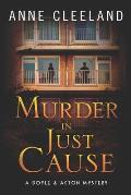 Murder in Just Cause: A Doyle & Acton Mystery