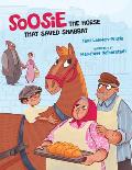 Soosie The Horse That Saved Shabbat