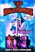 Tales of the Hidalgo Pump House