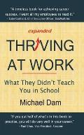 Thriving at Work: What They Didn't Teach You in School