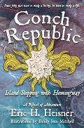 Conch Republic Island Stepping with Hemingway
