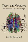Theme and Variations: Musical Notes by a Neurologist