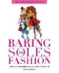 Baring Soles in Fashion: A Behind the Seams Look at Beauty & Fashion