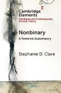 Nonbinary: A Feminist Autotheory