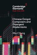 Chinese ?migr? Composers and Divergent Modernisms: Chen Yi and Zhou Long