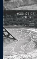 Science of Science; Methods of Interpreting Physical Phenomena