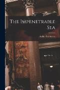 The Impenetrable Sea
