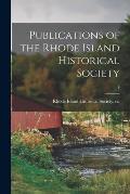 Publications of the Rhode Island Historical Society; 4