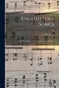 English Folk Songs: Collected and Arr. With Pianoforte Accompaniment; v.2