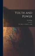 Youth and Power: the Diversions of an Economist