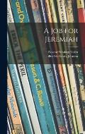 A Job for Jeremiah