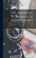 The American Annual of Photography; 1916