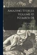 Amazing Stories Volume 01 Number 08