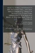 Marital Power Exemplified in Mrs. Packard's Trial, and Self-defence From the Charge of Insanity, or, Three Years' Imprisonment for Religious Belief, b