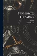Pepperbox Firearms