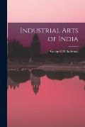 Industrial Arts of India