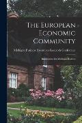 The European Economic Community; Implications for Michigan Business