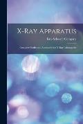X-ray Apparatus: Complete Outfits and Accessories for X-ray Laboratories