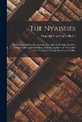 The Nyaishes; or Zoroastrian Litanies, Avestan Text With the Pahlavi, Sanskrit, Persian and Gujarati Versions, Edited Together and Translated With Not