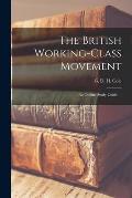 The British Working-class Movement: an Outline Study-guide. --